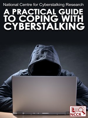 A Practical Guide to Coping with Cyberstalking - ebook